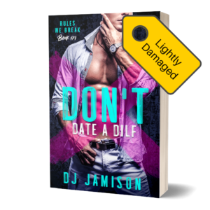 Don't Date a DILF by DJ Jamison (lightly damaged)