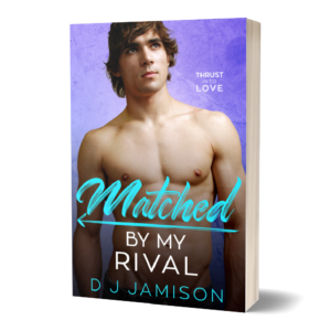 Matched By My Rival by DJ Jamison (paperback)