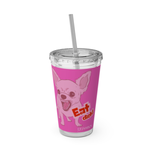 A pink tumbler with a picture of an angry, light pink chihuahua and the phrase "Eat dick!"
